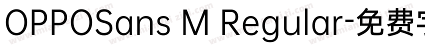 OPPOSans M Regular字体转换